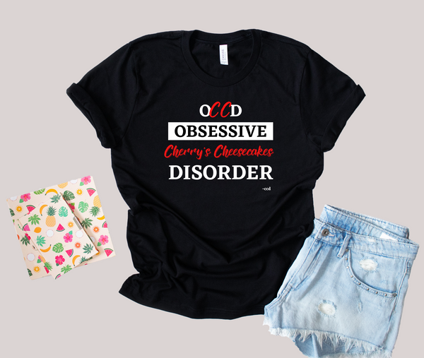 Obsessive Cherry's Cheesecakes Disorder Tee